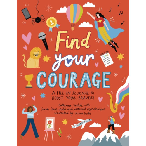 Hachette Children's Group Find Your Courage (häftad, eng)