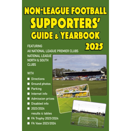 Soccer Books Ltd Non-League Football Supporters' Guide & Yearbook 2025 (häftad, eng)