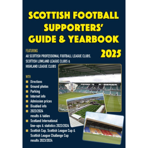 Soccer Books Ltd Scottish Football Supporters' Guide & Yearbook 2025 (häftad, eng)