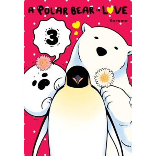 Little, Brown & Company A Polar Bear in Love, Vol. 3 (häftad, eng)