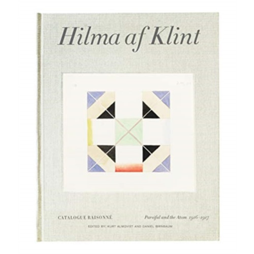 Stolpe Publishing Hilma af Klint Catalogue Raisonne Volume IV: Parsifal and the Atom (1916-1917) (inbunden, eng)