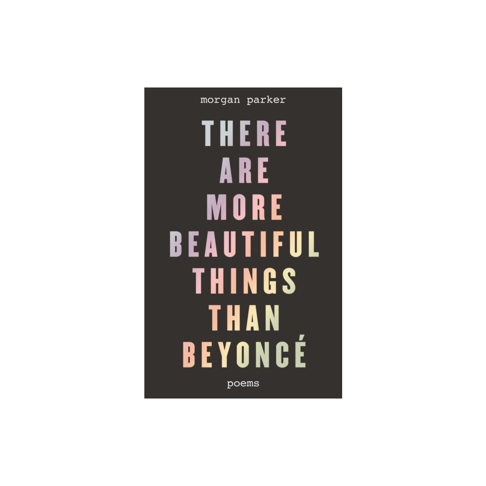 Produktbild för There Are More Beautiful Things Than Beyonce (häftad, eng)