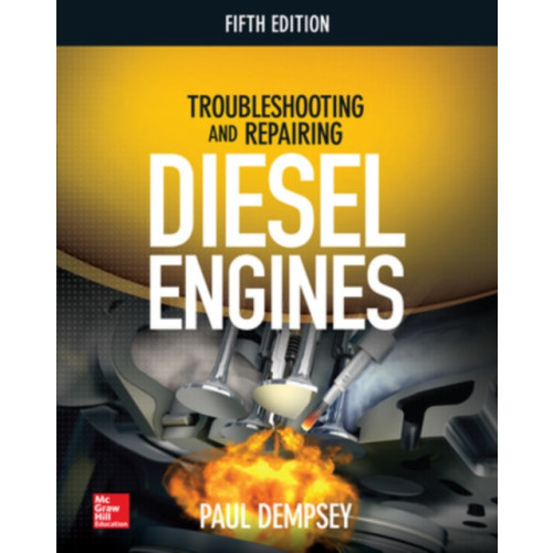 McGraw-Hill Education Troubleshooting and Repairing Diesel Engines (häftad, eng)