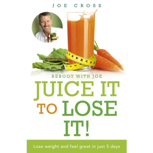 Hodder & Stoughton Juice It to Lose It (häftad, eng)
