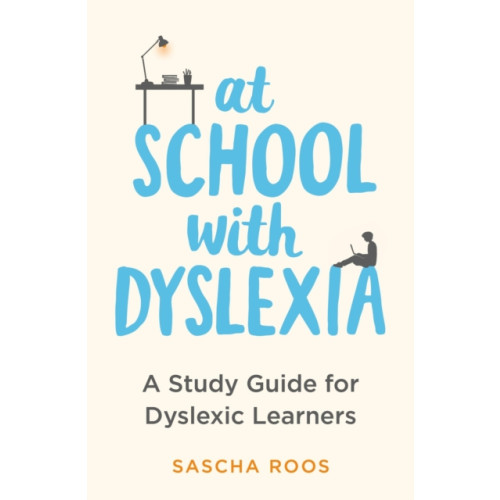 Little, Brown Book Group At School with Dyslexia (häftad, eng)