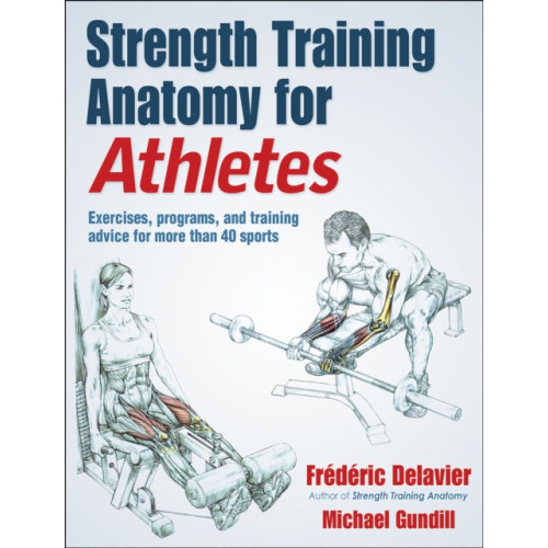 Human Kinetics Publishers Strength Training Anatomy for Athletes (häftad, eng)