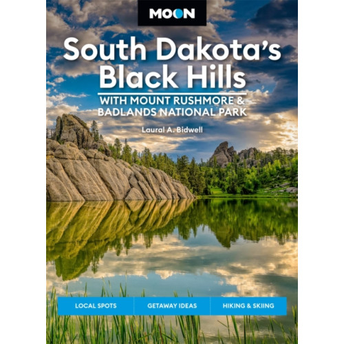 Avalon Travel Publishing Moon South Dakota’s Black Hills: With Mount Rushmore & Badlands National Park (Fifth Edition) (häftad, eng)