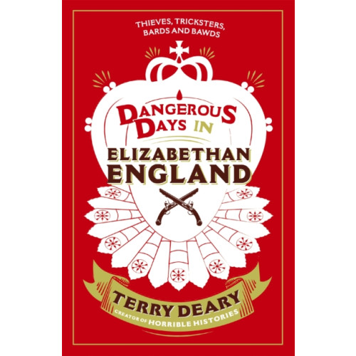 Orion Publishing Co Dangerous Days in Elizabethan England (häftad, eng)