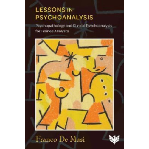 Karnac Books Lessons in Psychoanalysis (häftad, eng)