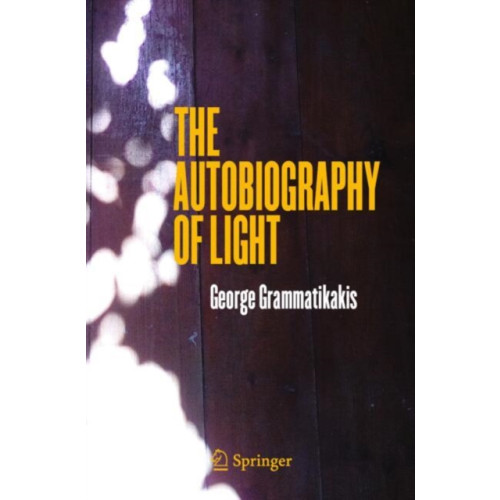 Springer International Publishing AG The Autobiography of Light (häftad, eng)