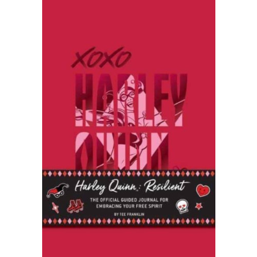 Insight Editions Harley Quinn: Resilient: The Official Guided Journal for Embracing Your Free Spirit (inbunden, eng)