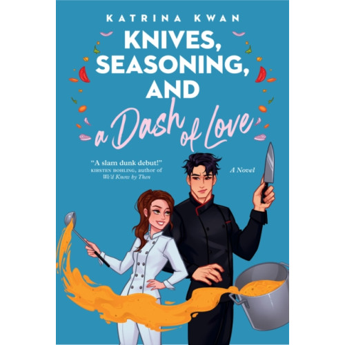 Random House Canada Knives, Seasoning, and a Dash of Love (häftad, eng)