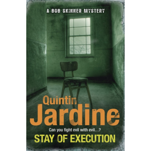 Headline Publishing Group Stay of Execution (Bob Skinner series, Book 14) (häftad, eng)