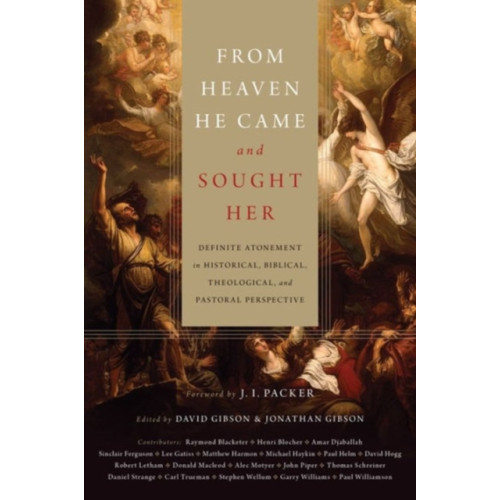 Crossway Books From Heaven He Came and Sought Her (inbunden, eng)