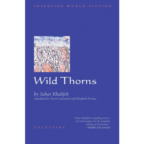 Interlink Publishing Group, Inc Wild Thorns (häftad, eng)