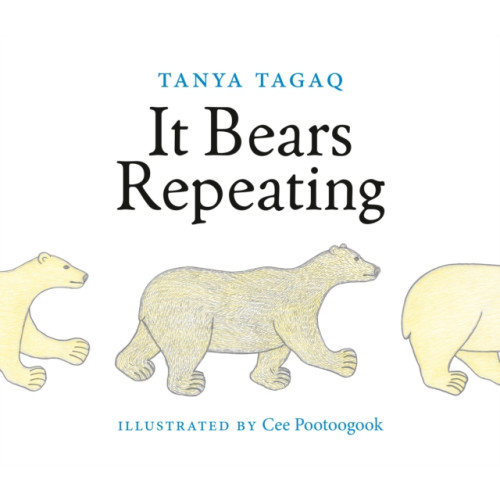 Tundra Books It Bears Repeating (inbunden, eng)
