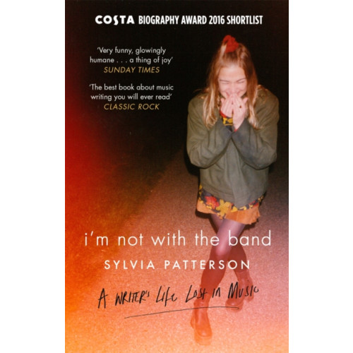 Little, Brown Book Group I'm Not with the Band (häftad, eng)
