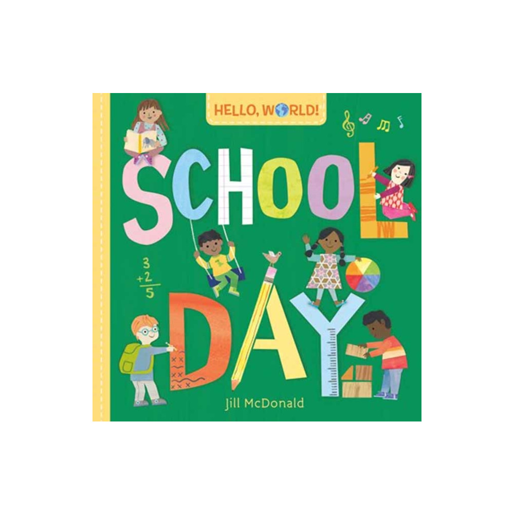 Produktbild för Hello, World! School Day (bok, board book, eng)