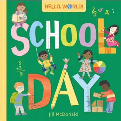 Random House USA Inc Hello, World! School Day (bok, board book, eng)