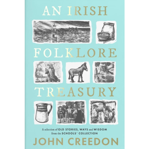 Gill An Irish Folklore Treasury (inbunden, eng)