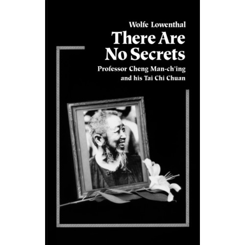 North Atlantic Books,U.S. There Are No Secrets (häftad, eng)