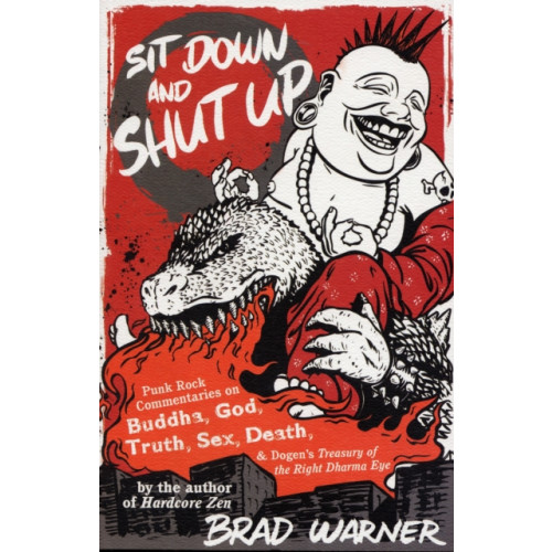 New World Library Sit Down and Shut Up (häftad, eng)