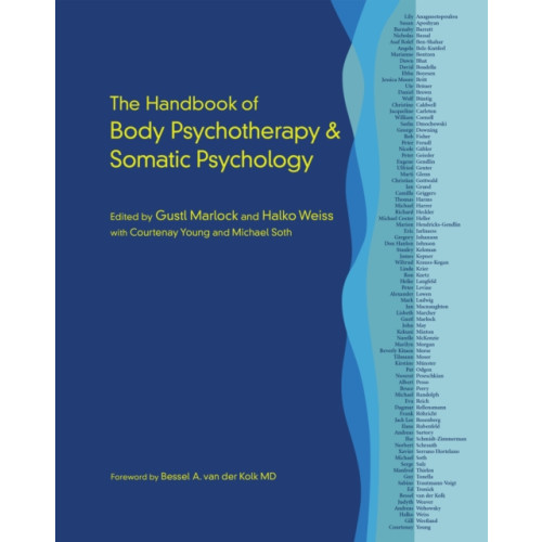 North Atlantic Books,U.S. The Handbook of Body Psychotherapy and Somatic Psychology (inbunden, eng)