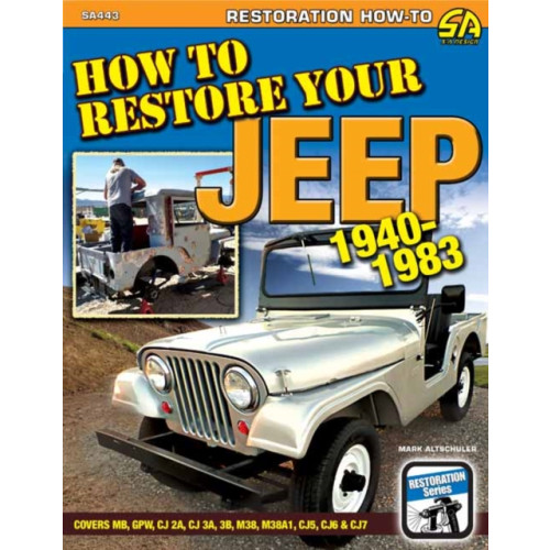 CarTech Inc How to Restore Your Jeep 1941-1986 (häftad, eng)