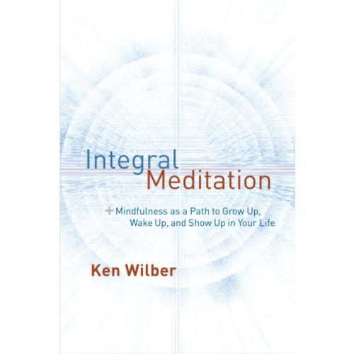 Shambhala Publications Inc Integral Meditation (häftad, eng)