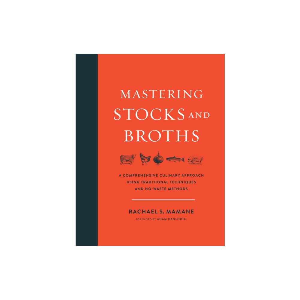 Produktbild för Mastering Stocks and Broths (inbunden, eng)