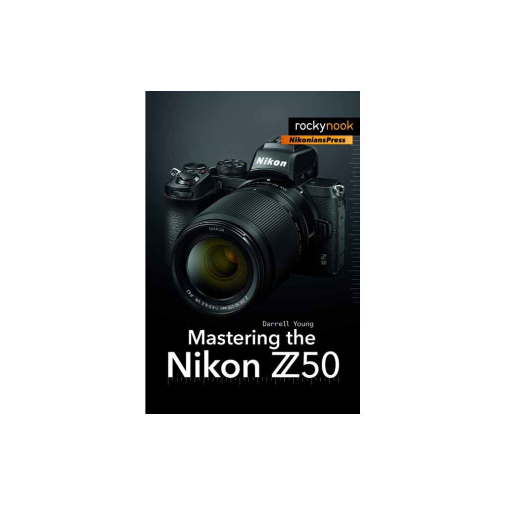 Produktbild för Mastering the Nikon Z50 (häftad, eng)