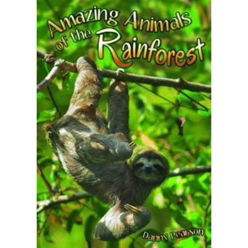 Badger Publishing Amazing Animals of the Rainforest (häftad, eng)