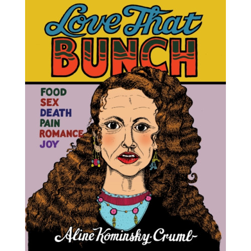 Drawn and Quarterly Love That Bunch (inbunden, eng)