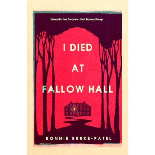 Bedford Square Publishers I Died at Fallow Hall (inbunden, eng)