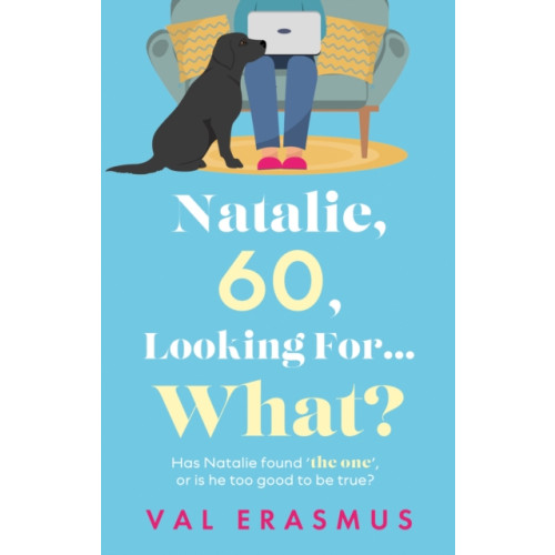 The Book Guild Ltd Natalie, 60, Looking For... What? (häftad, eng)