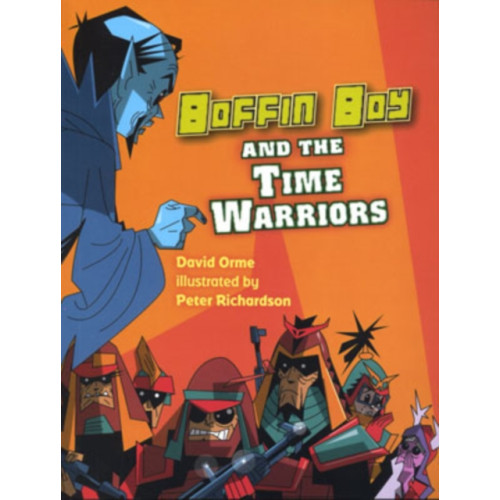 Ransom Publishing Boffin Boy and the Time Warriors (häftad, eng)