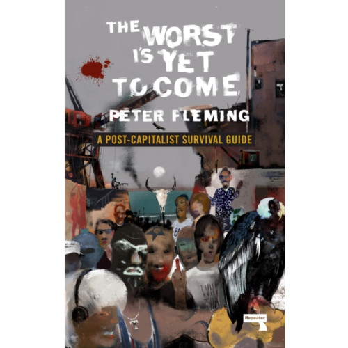 Watkins Media Limited The Worst Is Yet to Come (häftad, eng)