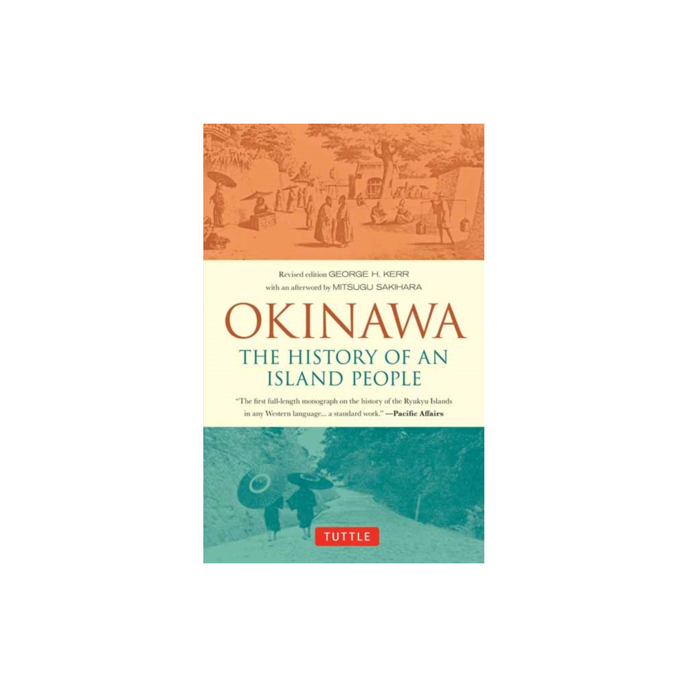 Produktbild för Okinawa: The History of an Island People (häftad, eng)