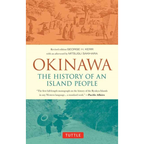 Tuttle Publishing Okinawa: The History of an Island People (häftad, eng)