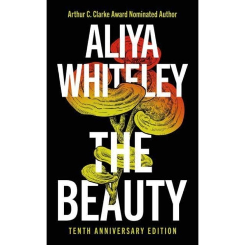 Rebellion Publishing Ltd. The Beauty (inbunden, eng)