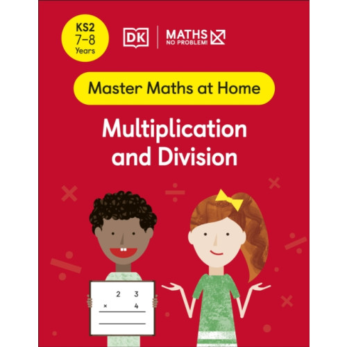 Dorling Kindersley Ltd Maths — No Problem! Multiplication and Division, Ages 7-8 (Key Stage 2) (häftad, eng)