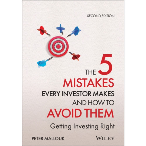 John Wiley & Sons Inc The 5 Mistakes Every Investor Makes and How to Avoid Them (inbunden, eng)