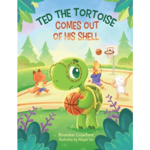 Pegasus Elliot Mackenzie Publishers Ted the Tortoise Comes Out of His Shell (häftad, eng)