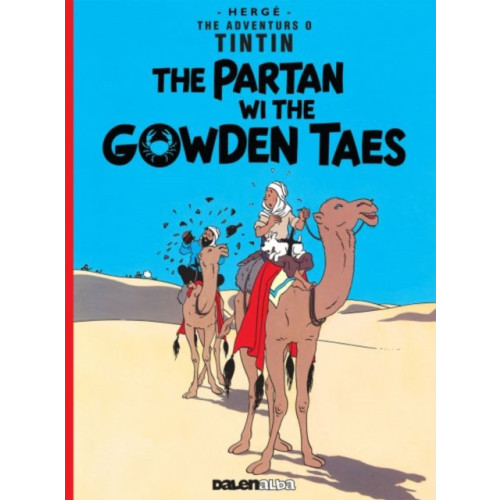 Dalen (Llyfrau) Cyf Tintin: The Partan Wi the Gowden (Scots) (häftad, eng)
