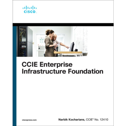 Pearson Education (US) CCIE Enterprise Infrastructure Foundation (häftad, eng)