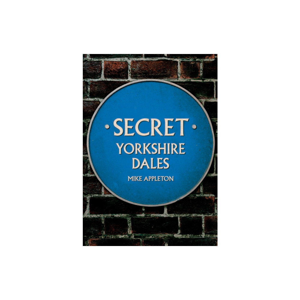 Produktbild för Secret Yorkshire Dales (häftad, eng)