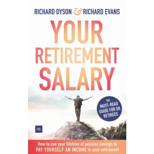 Harriman House Publishing Your Retirement Salary (häftad, eng)