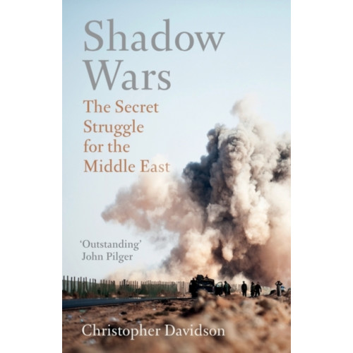 Oneworld Publications Shadow Wars (häftad, eng)