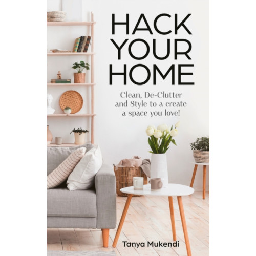 HarperCollins Publishers Hack Your Home (inbunden, eng)