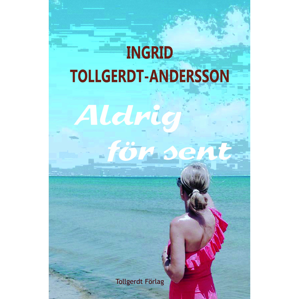 Produktbild för Aldrig för sent (inbunden)